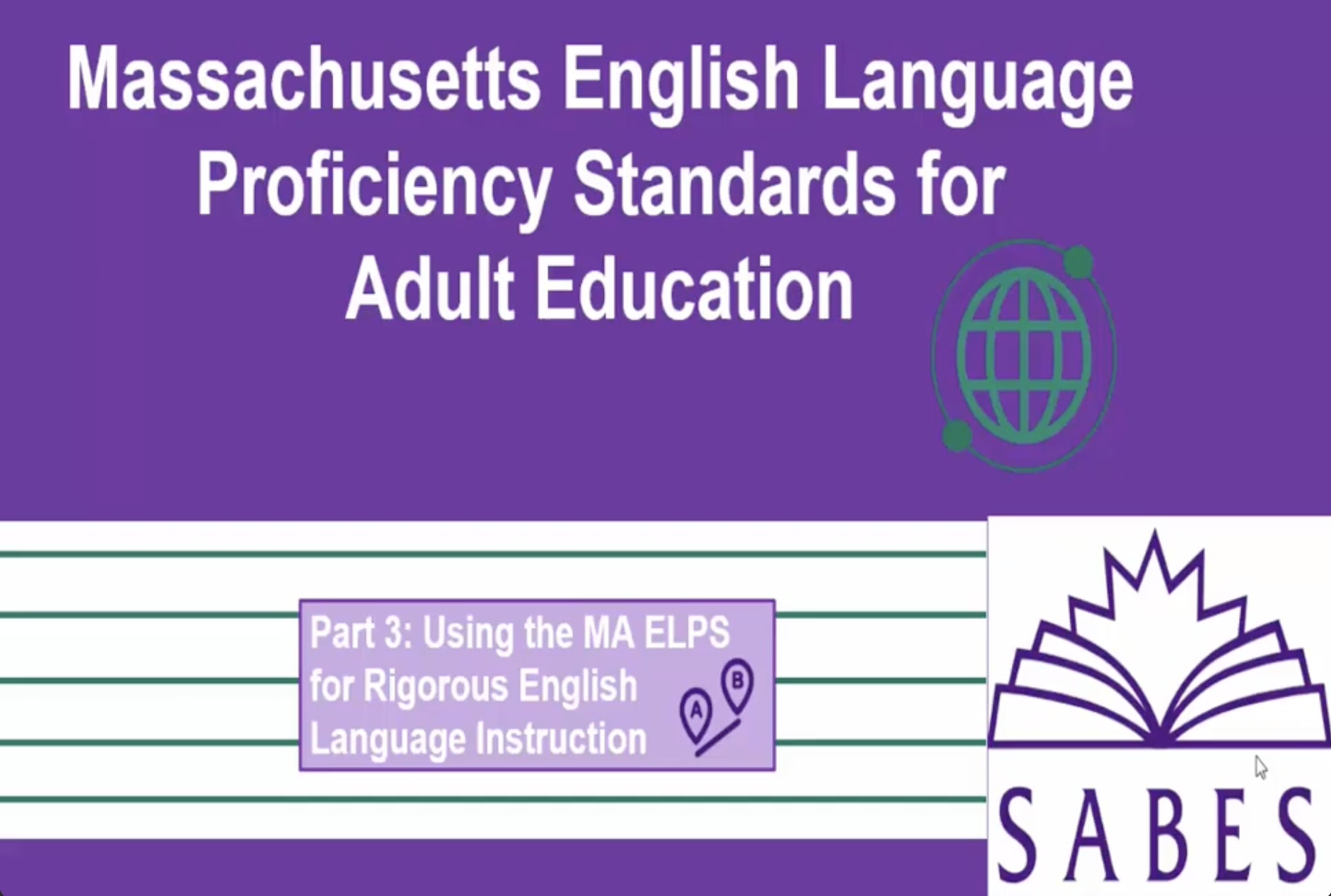 image of title slide: Overview: Massachusetts English Language Proficiency Standards for Adult Education - Part 3