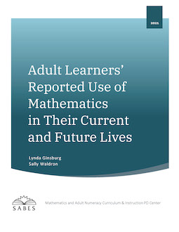 cover shot of Adult Learners' Reported Use of Math report