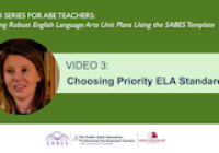 title slide of video 3 Choosing Priority ELA Standards (Creating Robust ELA Unit Plans)