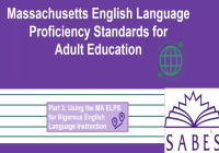 image of title slide: Overview: Massachusetts English Language Proficiency Standards for Adult Education - Part 3