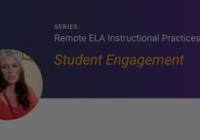 Student Engagement - Brooke Machado (Instructional Practices in Remote ELA Teaching series)